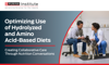 Optimizing Use of Hydrolyzed and Amino Acid-Based Diets