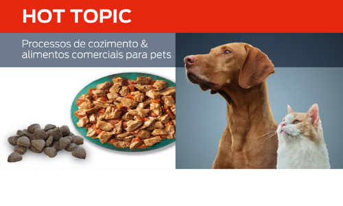 Processos De Cozimento & Alimentos Comerciais Para Animais De Estimação